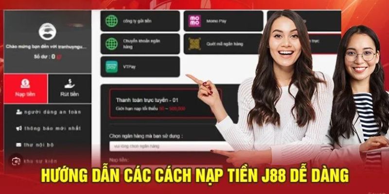 Quy trình chi tiết để nạp tiền tại J88 game